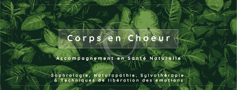 Corps en chœur - Gladys Camelin Sophrologue - Naturopathe